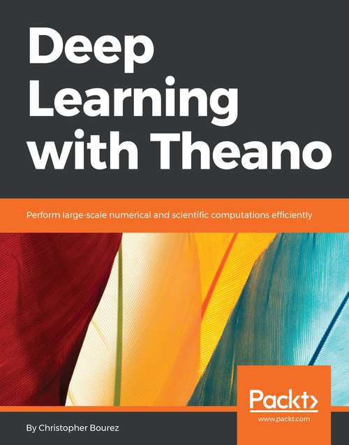 Book cover of Deep Learning with Theano