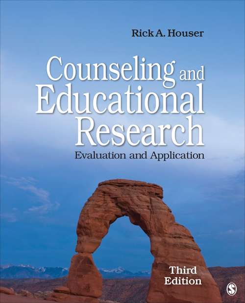 Counseling And Educational Research: Evaluation And Application, 3rd Edition