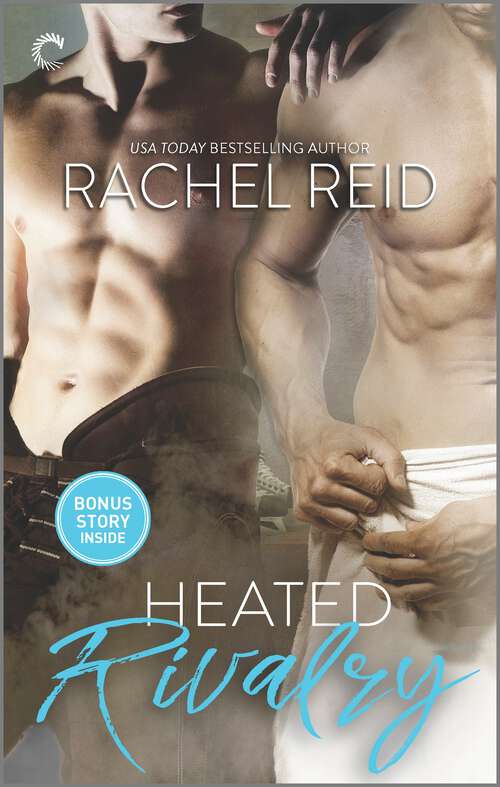 Heated Rivalry: A Gay Sports Romance (Game Changers #2)