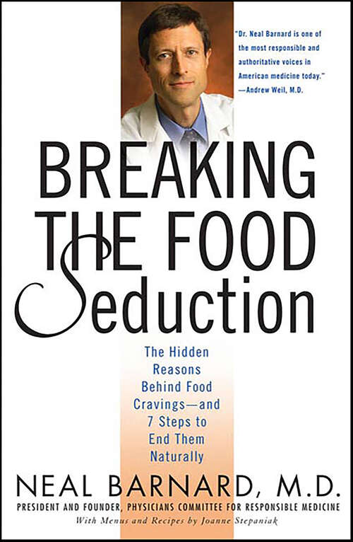 Book cover of Breaking the Food Seduction: The Hidden Reasons Behind Food Cravings—and 7 Steps to End Them Naturally