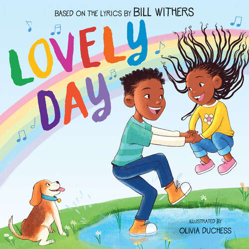 Book cover of Lovely Day (Picture Book Based on the Song by Bill Withers)