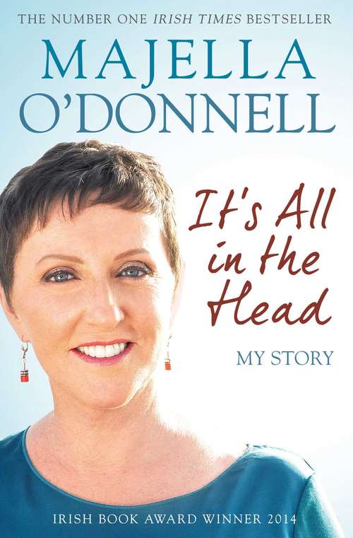 Book cover of It's All in the Head