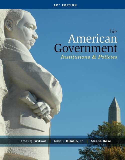 Book cover of American Government: Institutions & Policies, AP® Edition