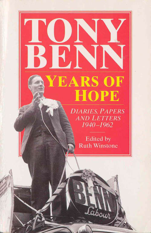 Book cover of Years Of Hope: Diaries, Letters and Papers 1940-1962