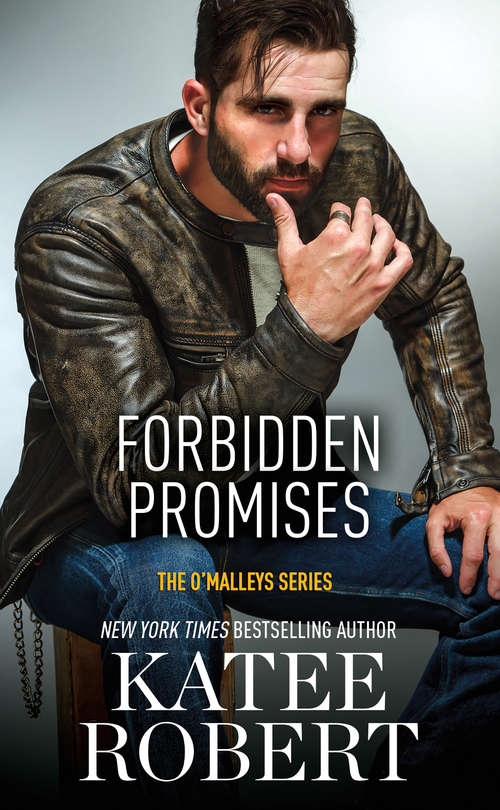 Forbidden Promises (The O'Malleys #4)
