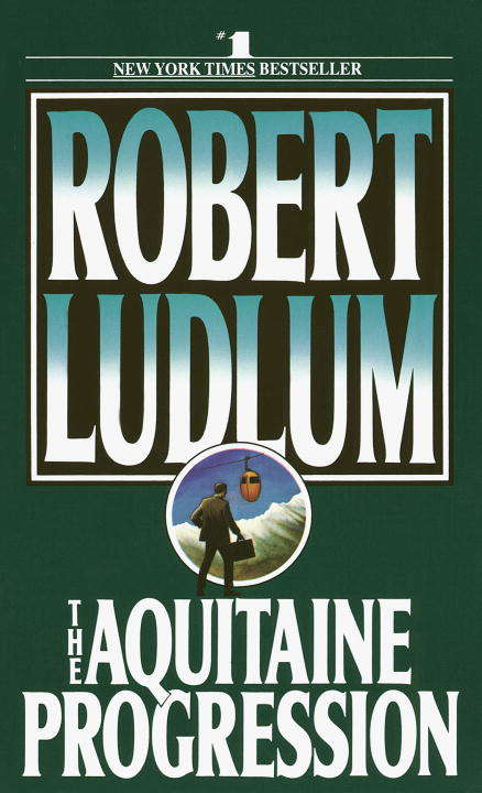 Book cover of The Aquitaine Progression
