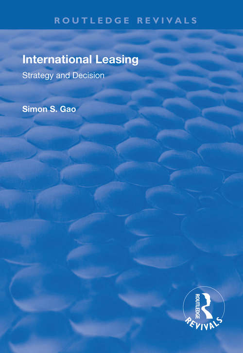 Book cover of International Leasing: Strategy and Decision (Routledge Revivals)