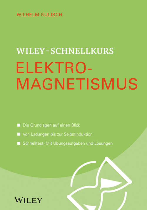 Book cover of Wiley-Schnellkurs Elektromagnetismus (Wiley Schnellkurs)