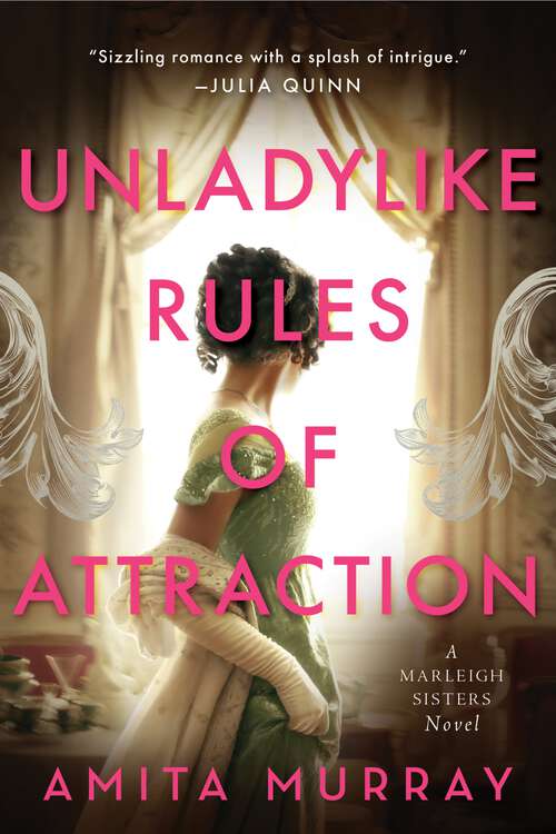 Book cover of Unladylike Rules of Attraction: A Marleigh Sisters Novel (The Marleigh Sisters #2)