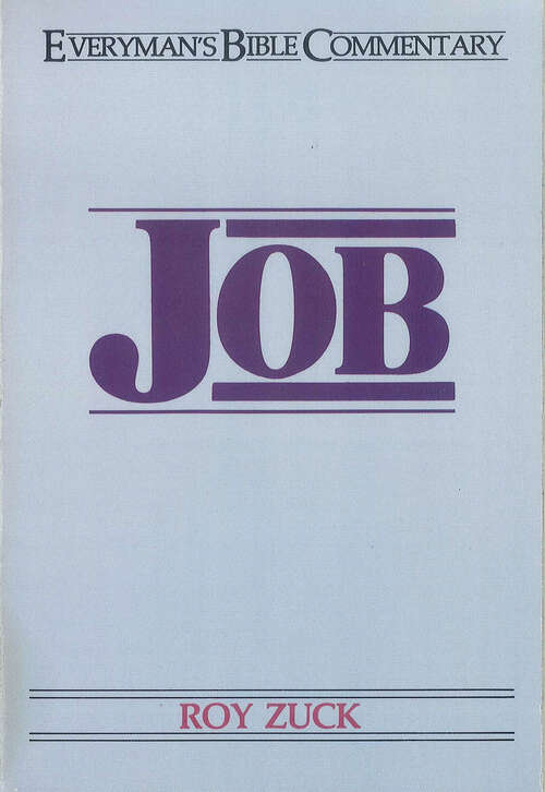 Book cover of Job- Everyman's Bible Commentary: Selected Studies On The Book Of Job (New Edition) (Everyman's Bible Commentaries)