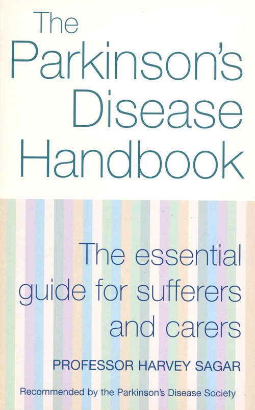 Book cover of The New Parkinson's Disease Handbook: The essential guide for sufferers and carers