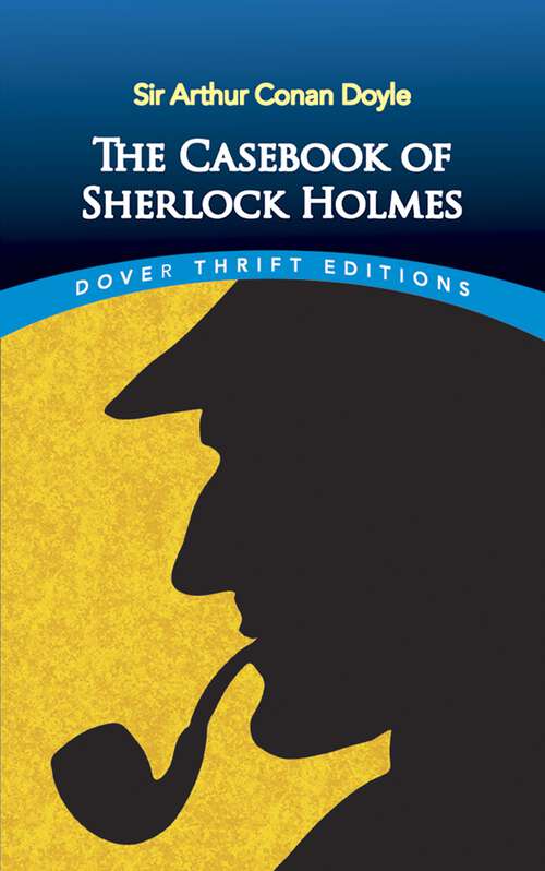 Book cover of The Casebook of Sherlock Holmes