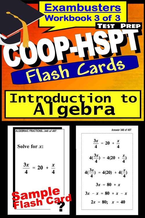 COOP-HSPT Test Prep Flash Cards: Introduction to Algebra (Exambusters COOP-HSPT Workbook #3 OF 3)