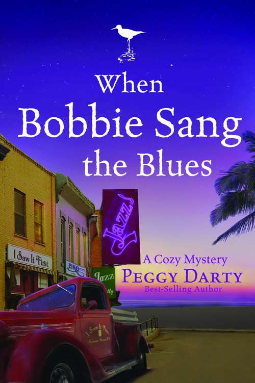 Book cover of When Bobbie Sang the Blues: A Cozy Mystery