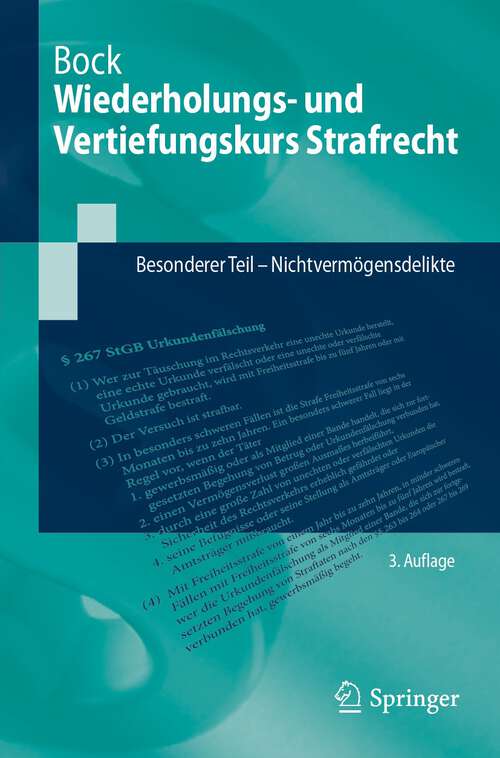 Book cover of Wiederholungs- und Vertiefungskurs Strafrecht: Besonderer Teil - Nichtvermögensdelikte (3. Aufl. 2024) (Springer-Lehrbuch)