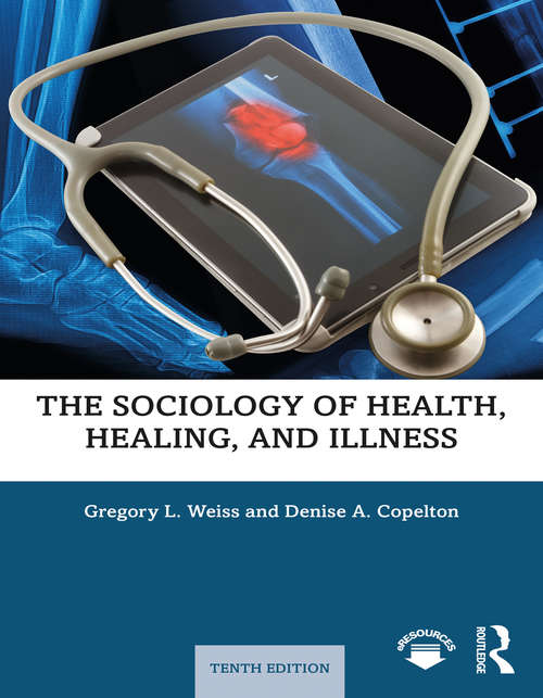Book cover of The Sociology of Health, Healing, and Illness (10)