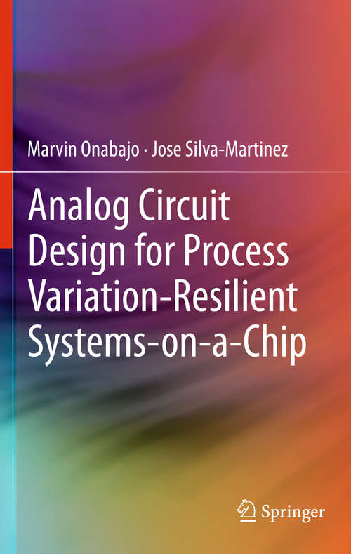 Book cover of Analog Circuit Design for Process Variation-Resilient Systems-on-a-Chip