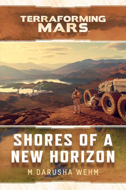 Book cover of Shores of a New Horizon (Ebook Original) (Terraforming Mars)