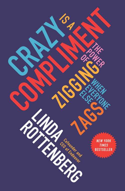 Book cover of Crazy Is a Compliment