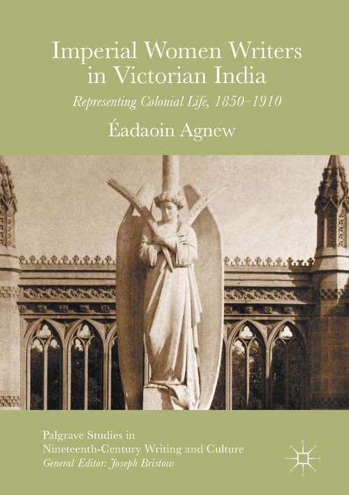 Book cover of Imperial Women Writers in Victorian India