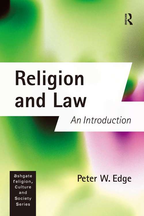 Religion and Law: An Introduction (Religion, Culture and Society Series)