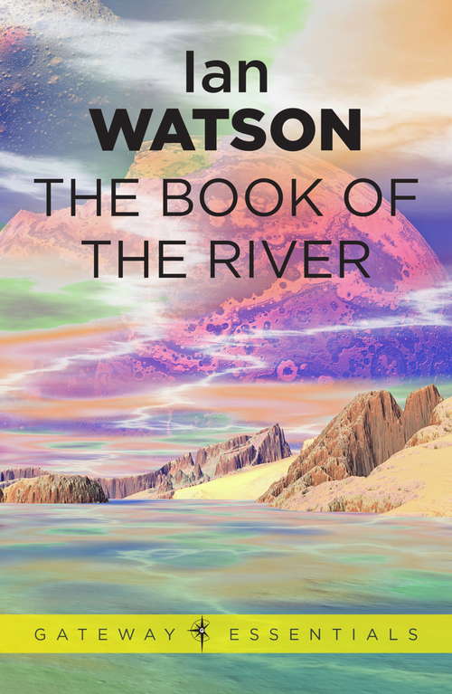 The Book of the River: Black Current Book 1 (Gateway Essentials #165)