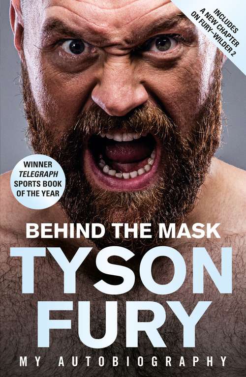 Book cover of Behind the Mask: Winner of the Telegraph Sports Book of the Year