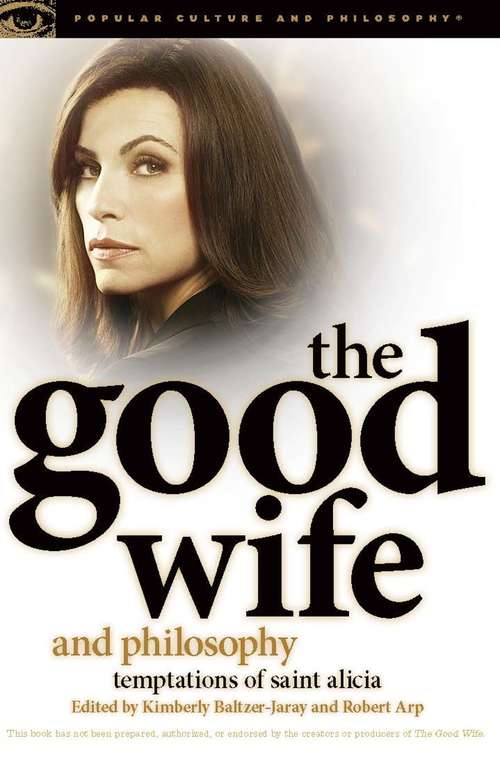 The Good Wife and Philosophy