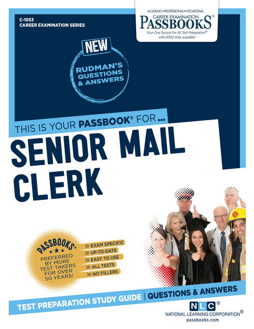 Book cover of Senior Mail Clerk: Passbooks Study Guide (Career Examination Series)