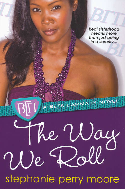 Book cover of The Way We Roll (Beta Gamma Pi Series #2)