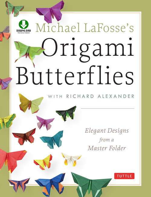 Book cover of Michael LaFosse's Origami Butterflies