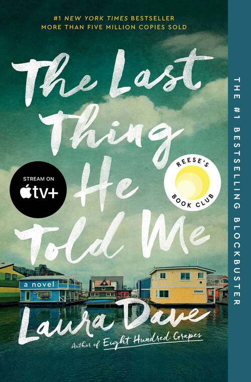 Book cover of The Last Thing He Told Me: A Reese Witherspoon Book Club Pick