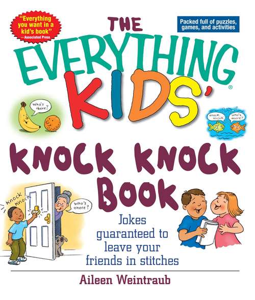 The Everything Kids' Knock Knock Book