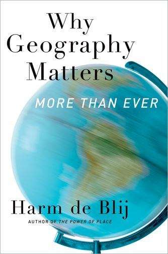 Book cover of Why Geography Matters: More Than Ever