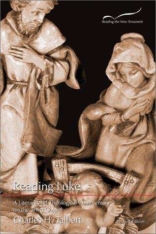 Book cover of Reading Luke: A Literary and Theological Commentary