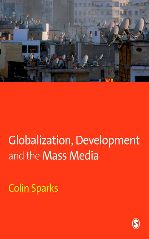 Book cover of Globalization, Development and the Mass Media