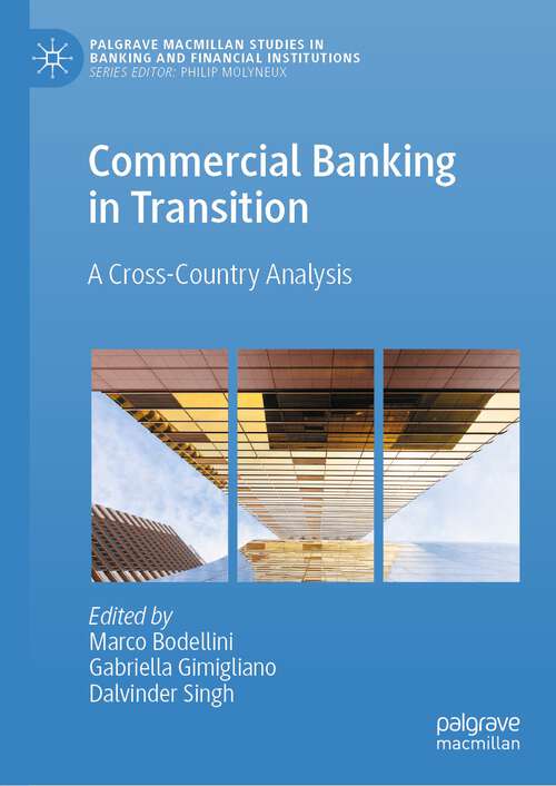 Book cover of Commercial Banking in Transition: A Cross-Country Analysis (1st ed. 2024) (Palgrave Macmillan Studies in Banking and Financial Institutions)