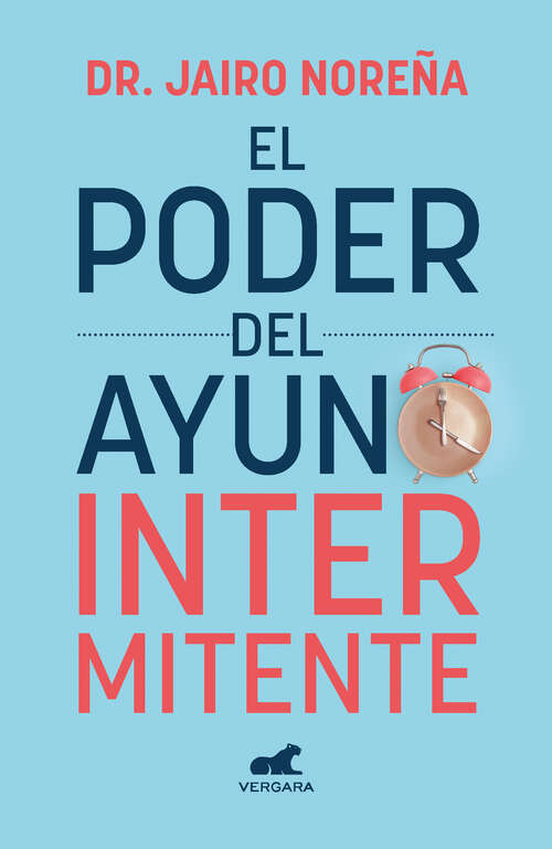 Book cover of El poder del ayuno intermitente