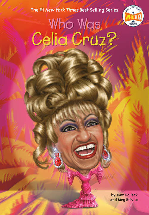 Who Was Celia Cruz? (Who Was?)