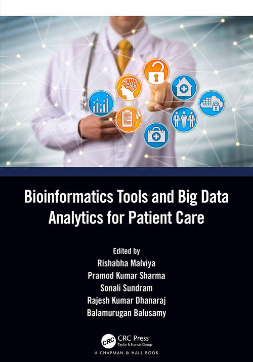 Bioinformatics Tools and Big Data Analytics for Patient Care