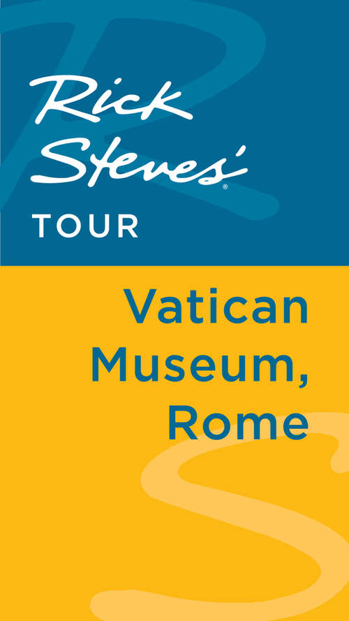 Book cover of Rick Steves' Tour: Vatican Museum, Rome