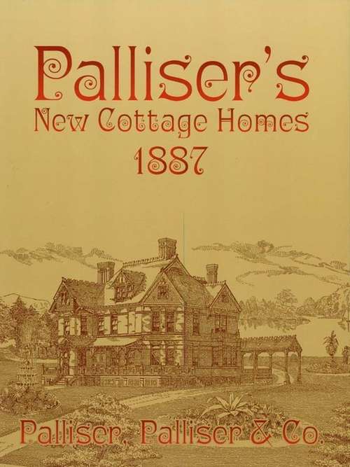 Book cover of Palliser's New Cottage Homes
