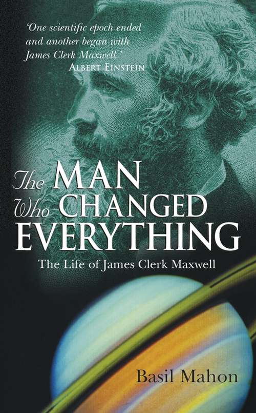 Book cover of The Man Who Changed Everything