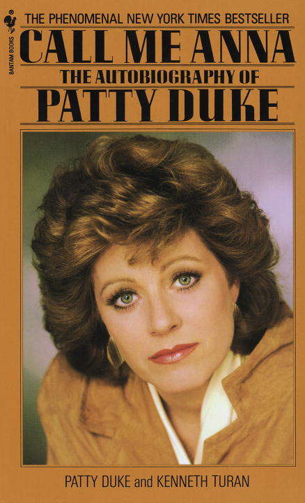 Book cover of Call Me Anna: The Autobiography of Patty Duke