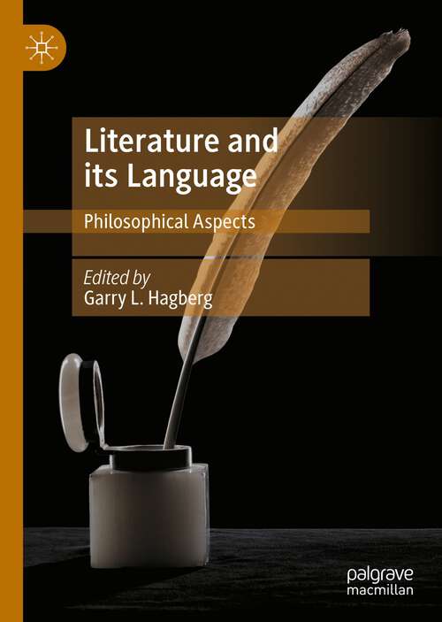 Book cover of Literature and its Language: Philosophical Aspects (1st ed. 2022)