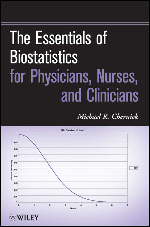Book cover of The Essentials of Biostatistics for Physicians, Nurses, and Clinicians
