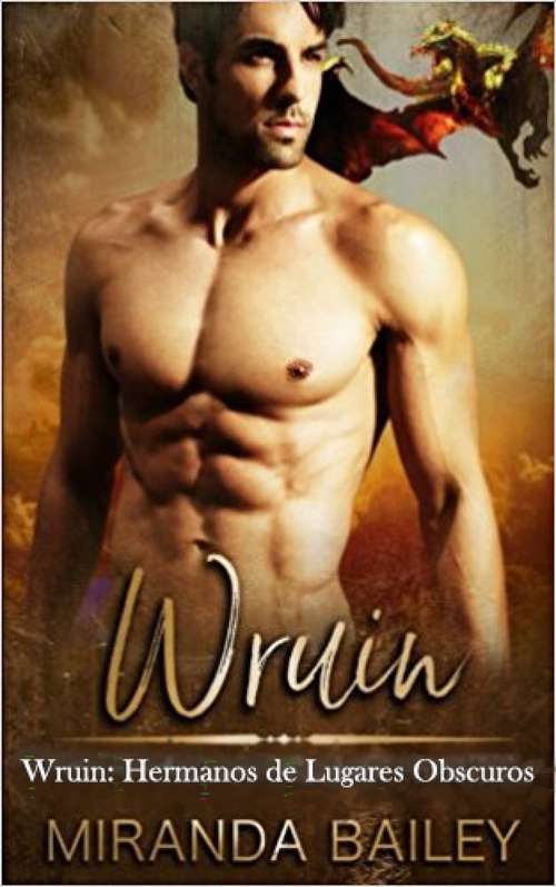 Book cover of Wruin: Hermanos de Lugares Obscuros