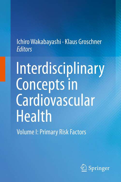 Book cover of Interdisciplinary Concepts in Cardiovascular Health: Primary Risk Factors