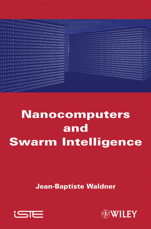 Book cover of Nanocomputers and Swarm Intelligence