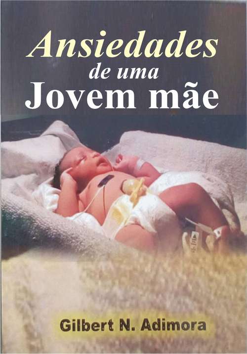 Book cover of Ansiedades de uma jovem mãe